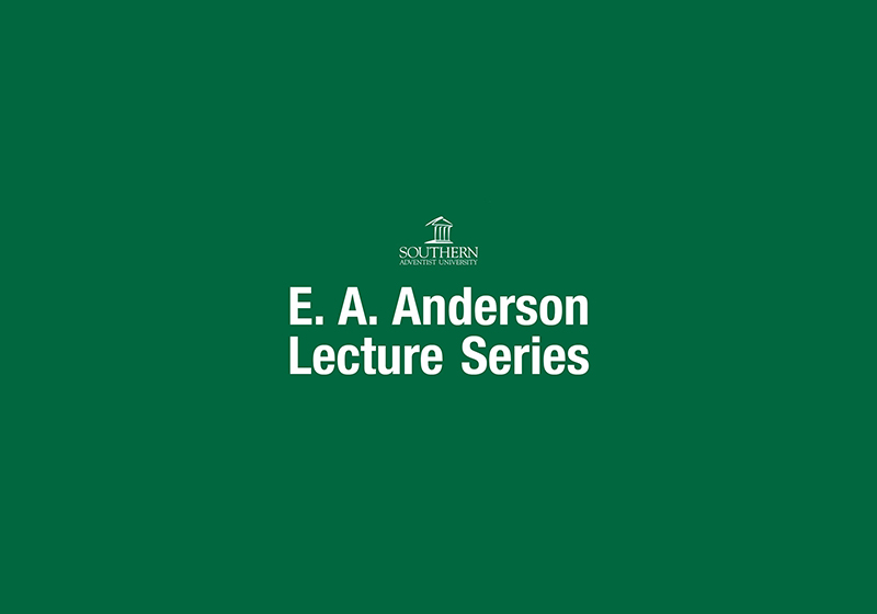 E.A. Anderson Lecture Series