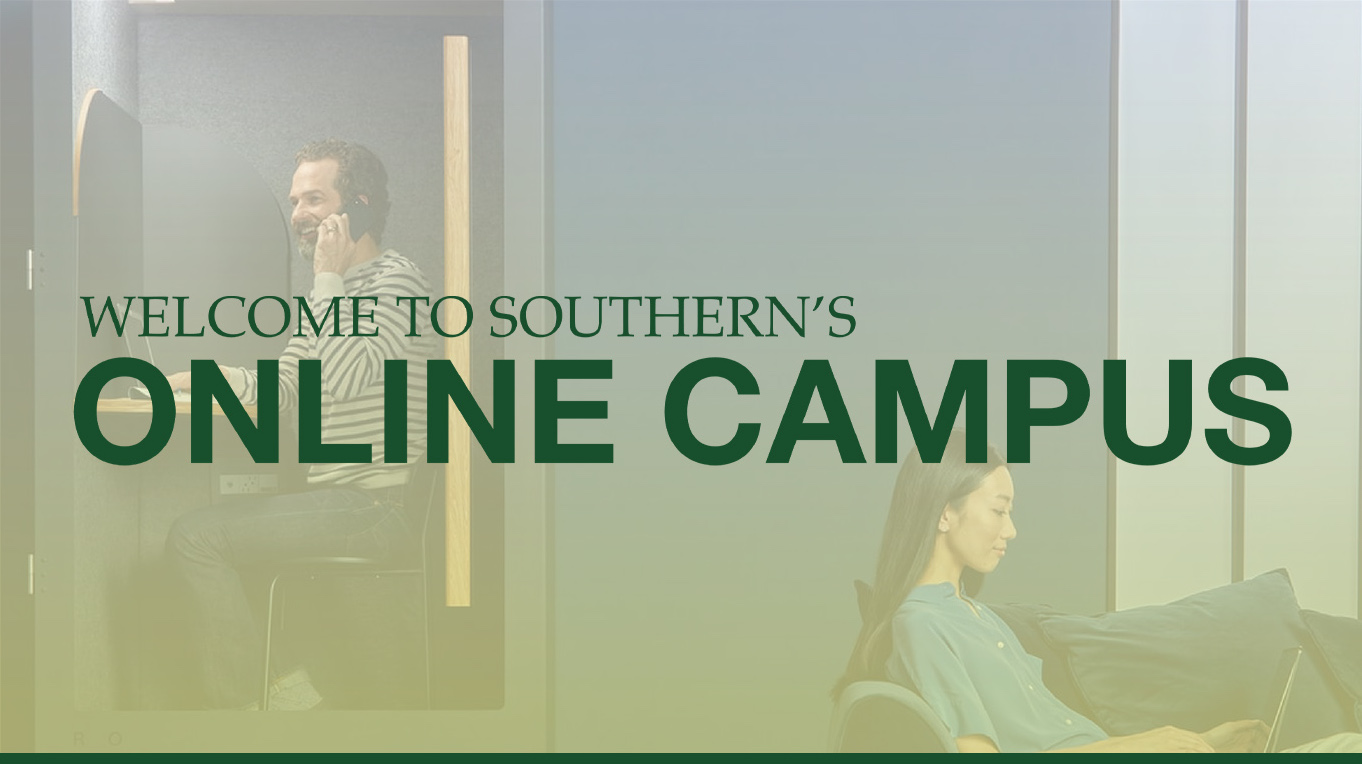 Banner says, "Welcome to Southern's Online Campus," with two online students in the background