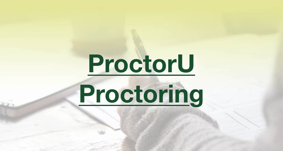 ProctorU Proctoring Button